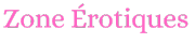 Zone Érotiques